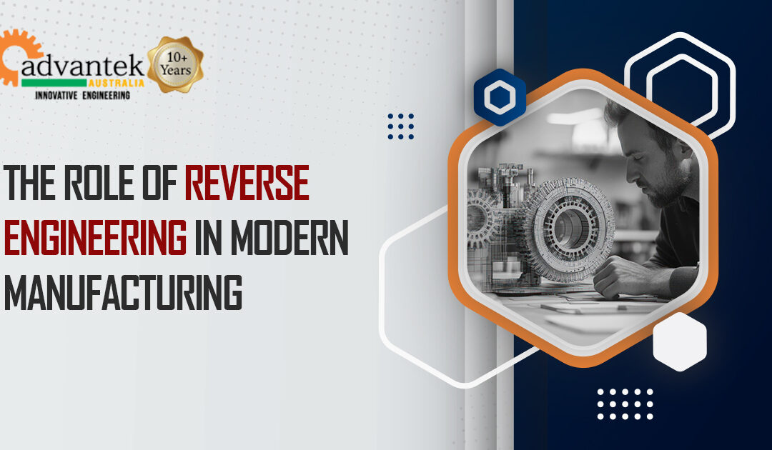 The Role of Reverse Engineering in Modern Manufacturing