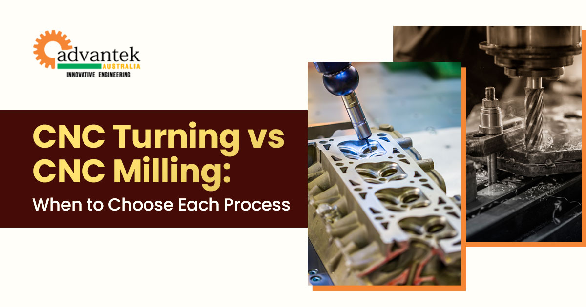 CNC Turning vs CNC Milling: When to Choose Each Process